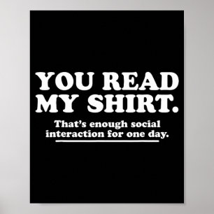 Read Shirt Funny Sarcastic Introvert Humour Quote Poster
