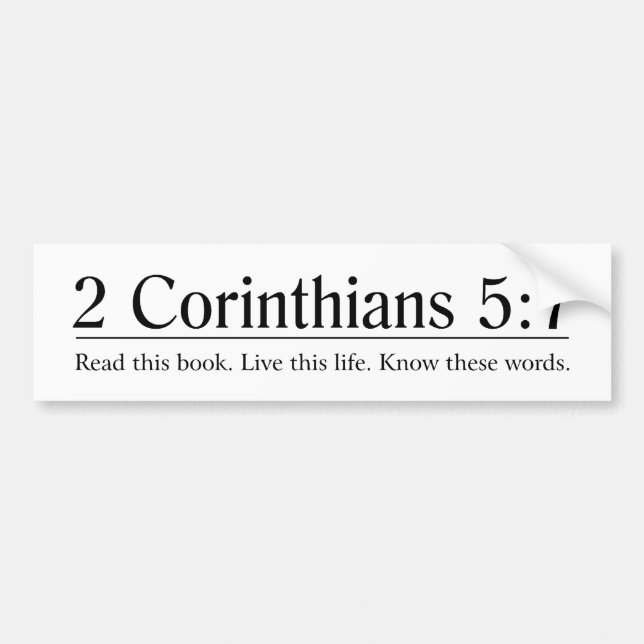 Read the Bible 2 Corinthians 5:7 Bumper Sticker (Front)