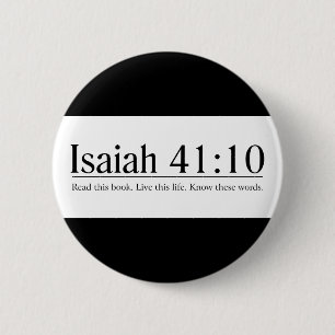 Read the Bible Isaiah 41:10 6 Cm Round Badge