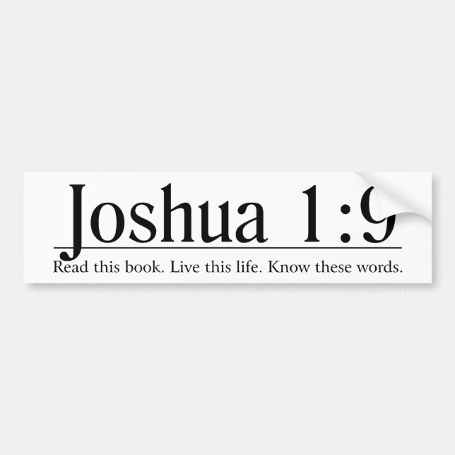 Read the Bible Joshua 1:9 Bumper Sticker (Front)