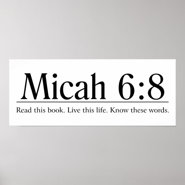 Read the Bible Micah 6:8 Poster (Front)