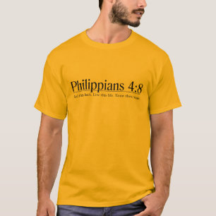 Read the Bible Philippians 4:8 T-Shirt