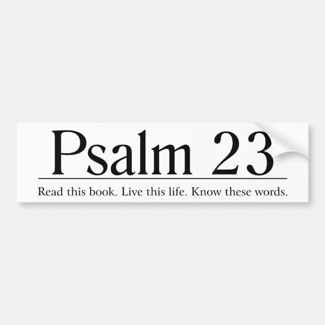 Read the Bible Psalm 23 Bumper Sticker (Front)