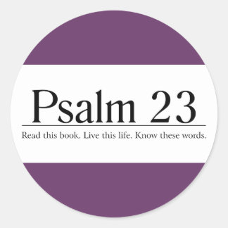Read the Bible Psalm 23 Classic Round Sticker