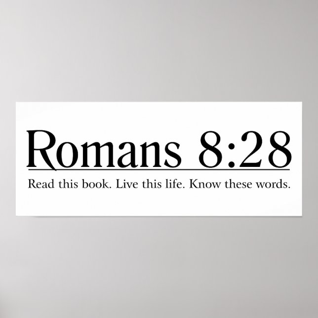 Read the Bible Romans 8:28 Poster (Front)