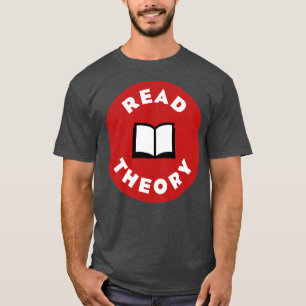 Read Theory Marxism Socialism Communism T-Shirt