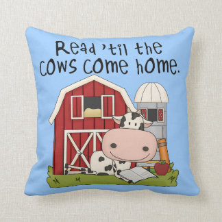 Read 'til The Cows Come Home Cushion
