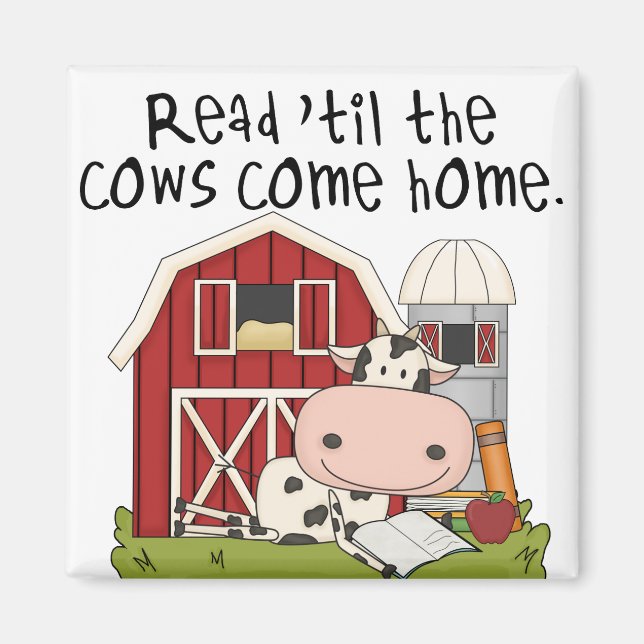 Read 'til The Cows Come Home Magnet (Front)
