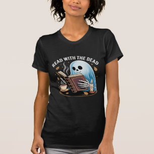 Read With The Dead — Cosy Skeletal Reading T-Shirt