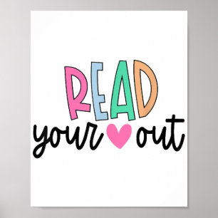 Read Your Heart Out Cute for Teacher Women Love Re Poster
