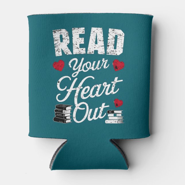 Read Your Heart Out Funny Book Reading Lovers  Can Cooler (Front)