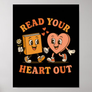 Read Your Heart Out Teacher Valentines Reading Boo Poster