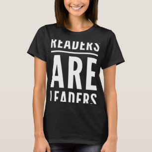 Reader Are Leaders Sign As One Of Cool Reading Qu T-Shirt