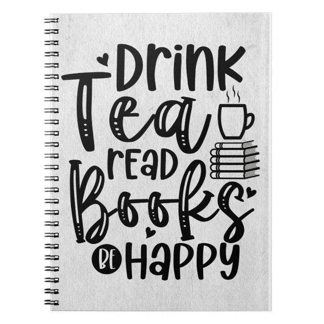 Reader Gift Drink Tea Read Books Be Happy (Front)