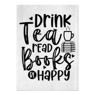 Reader Gift Drink Tea Read Books Be Happy Photo Print