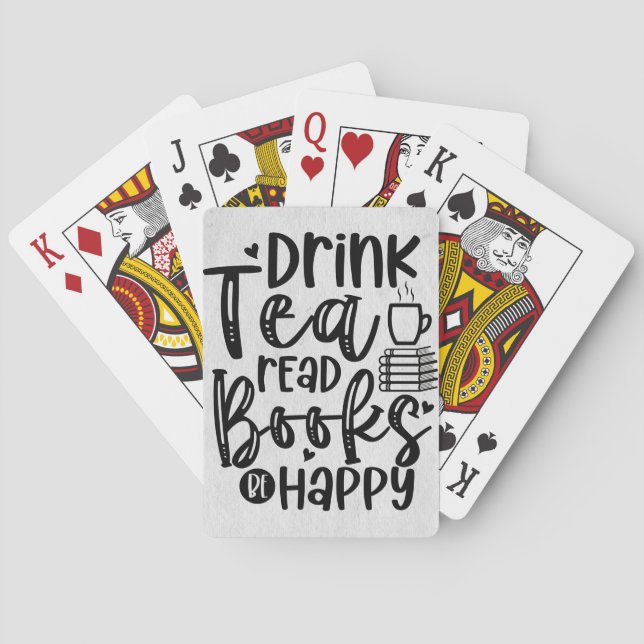 Reader Gift Drink Tea Read Books Be Happy Playing Cards (Back)