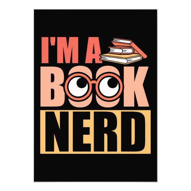 Reader Gift I Am A Book Nerd Photo Print (Front)