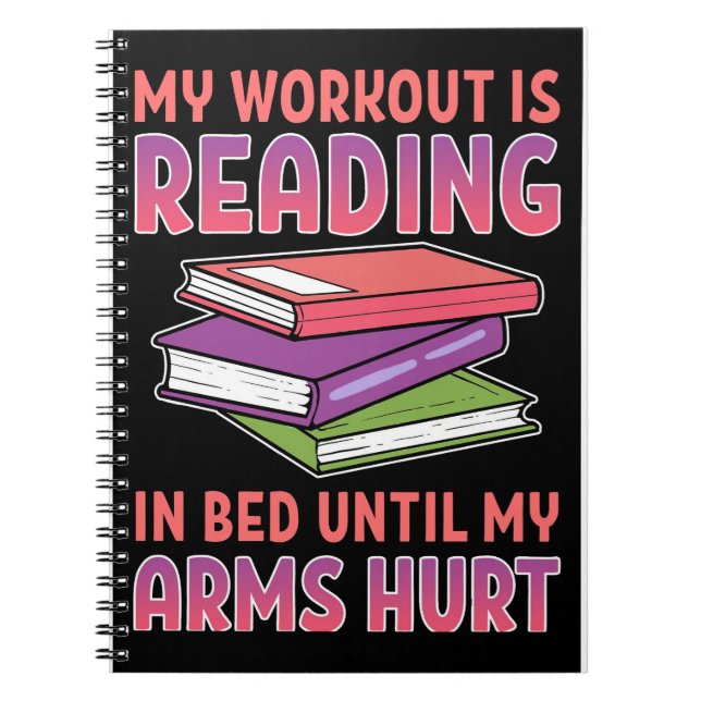 Reader Gift My Workout Is Reading In Bed Notebook (Front)