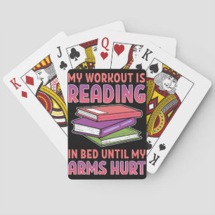 Reader Gift My Workout Is Reading In Bed Playing Cards