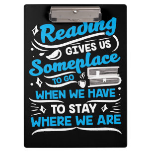 Reader Gift Reading Gives Us Someplace Clipboard