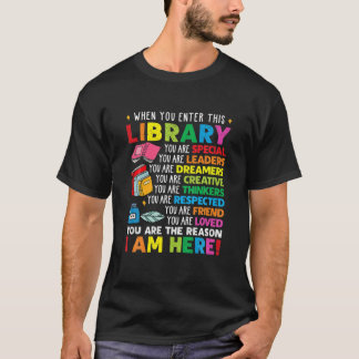 Reader Quotes When You Enter This Library T-Shirt