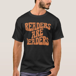 Readers Are Leaders Vintage Book Reading Teacher 6 T-Shirt
