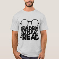 Readers Gonna Read Reading Quote Funny Bookworm