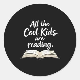 Readers inspiration the cool kids are reading classic round sticker