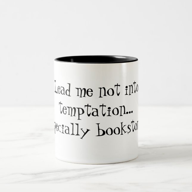 Readers: Lead Me Not Into Temptation Mug (Center)
