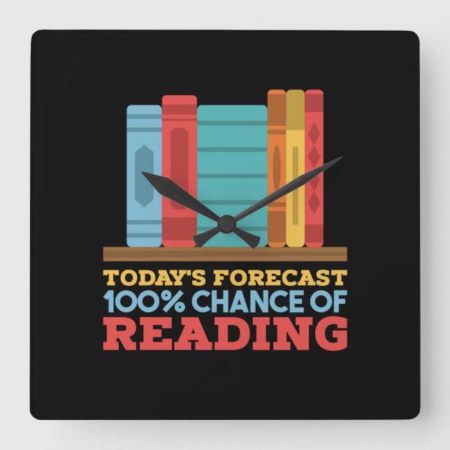 Reading - 100% Chance of Reading Funny Book Square Wall Clock (Front)
