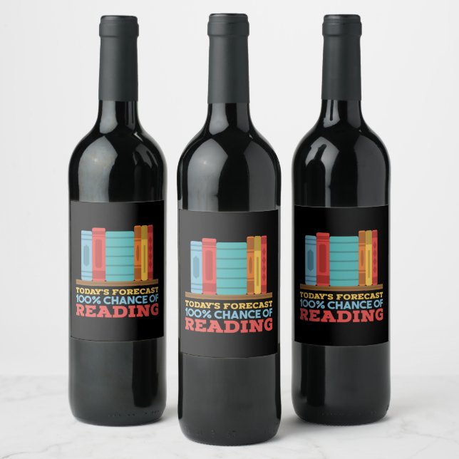 Reading - 100% Chance of Reading Funny Book Wine Label (Bottles)