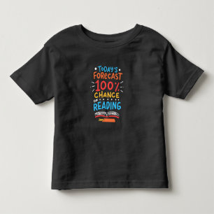 Reading - 100% Chance of Reading Toddler T-Shirt