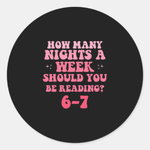 Reading 67 Meme English Teacher Funny Six Sevene R Classic Round Sticker