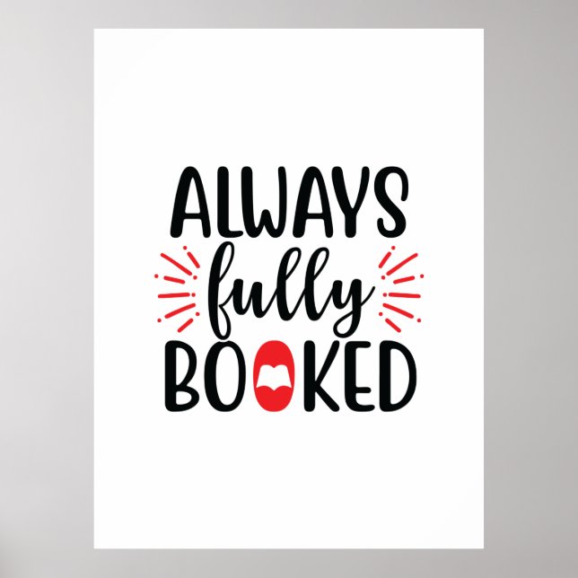 Reading Art Always Fully Booked Poster (Front)