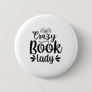 Reading Art Crazy Book Lady 6 Cm Round Badge