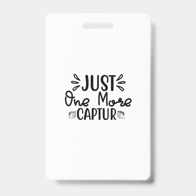 Reading Art Just One More Captur ID Badge (Front)