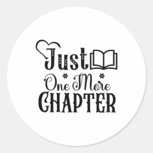 Reading Art Just One More Chapter Classic Round Sticker