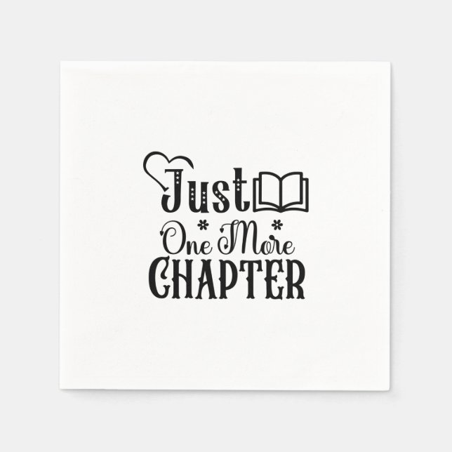 Reading Art Just One More Chapter Napkin (Front)