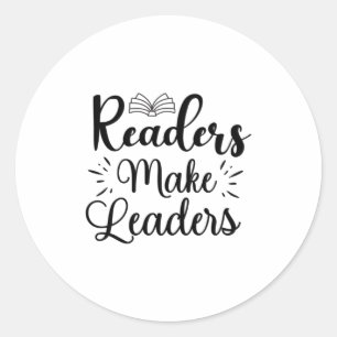 Reading Art Readers Make Leaders Classic Round Sticker