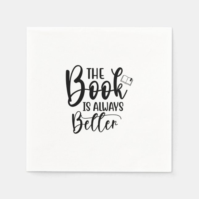Reading Art The Book Is Always Better Napkin (Front)