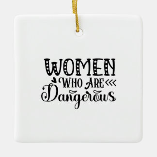 Reading Art Women Who Are Dangerous Ceramic Ornament