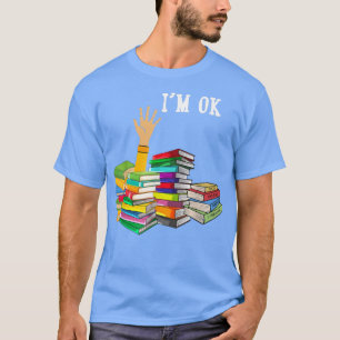 Reading Book Lovers I'm Ok National Book Lovers Da T-Shirt