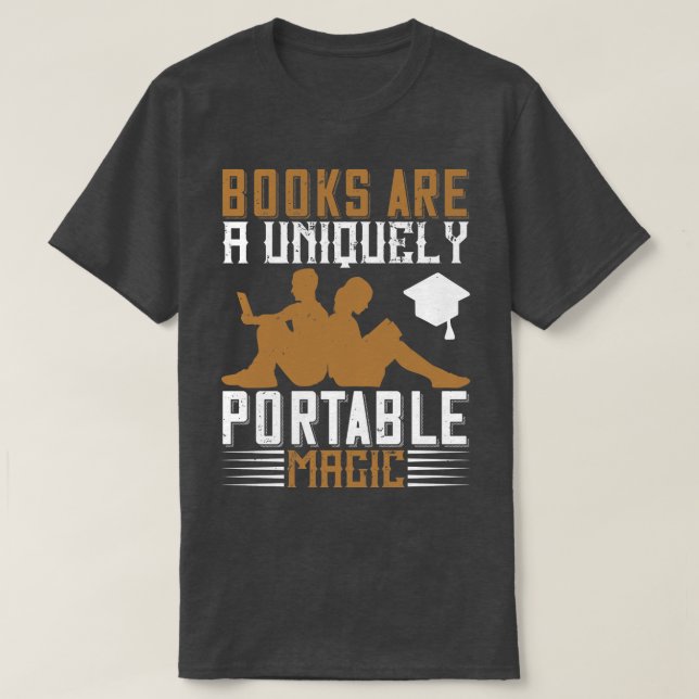 Reading Books Are Portable Magic T-Shirt (Design Front)