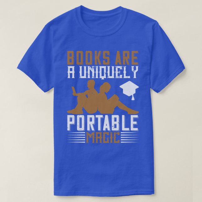 Reading Books Are Portable Magic T-Shirt (Design Front)