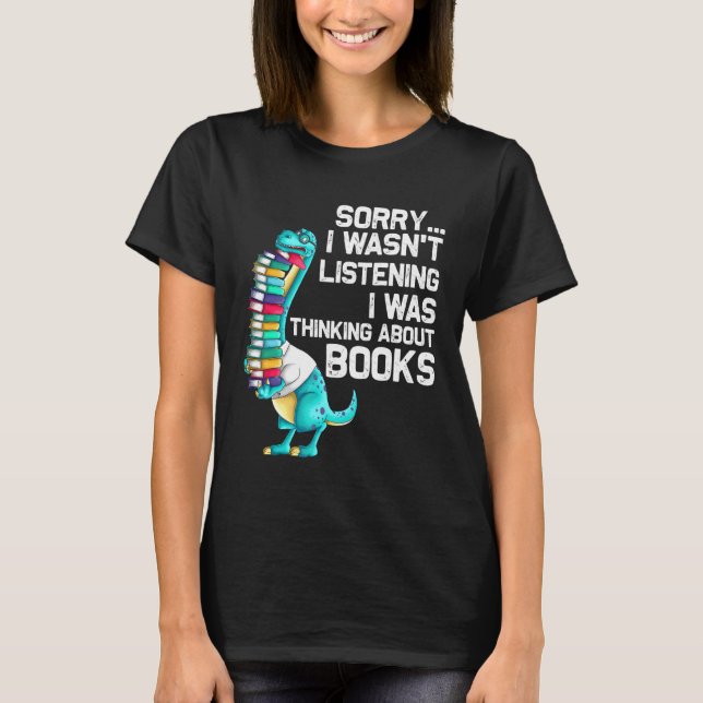 Reading Books For Men Women Bookworm Story Reader  T-Shirt (Front)