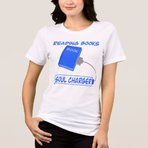 Reading Books Soul Charger – Cosy Book Lover Art Tri-Blend Shirt