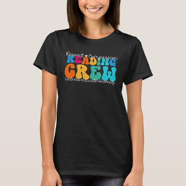 Reading Crew Appreciation Week Back to School T-Shirt (Front)