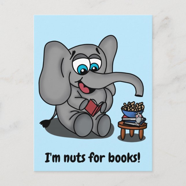 Reading Elephant: I'm Nuts for Books Postcard (Front)