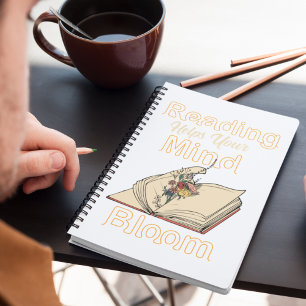 Reading helps your mind bloom   notebook