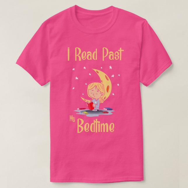 Reading I Read Past My Bedtime T-Shirt (Design Front)